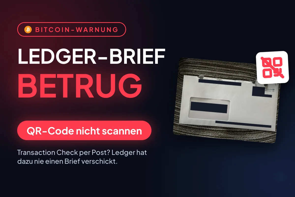 Ledger-Brief: Transaction Check per Post ist Betrug